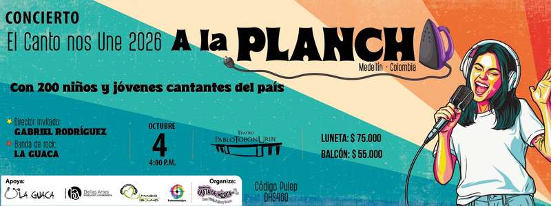 El Canto Nos Une 2026 — A La Plancha